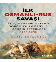 İlk Osmanlı Rus Savaşı