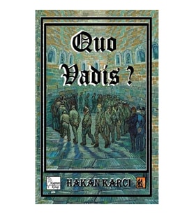 Quo Vadis?