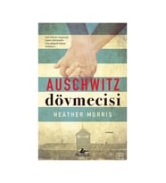Auschwıtz Dövmecisi - Heather Morris