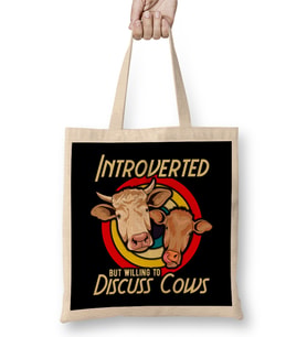 Funny Introverted But Willing To Discuss Cows Bez Çanta Uzun Saplı