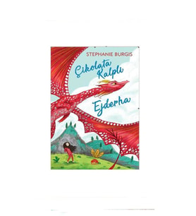 Çikolata Kalpli Ejderha - Stephanie Burgis