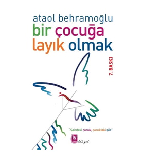 Bir Çocuğa Layık Olmak