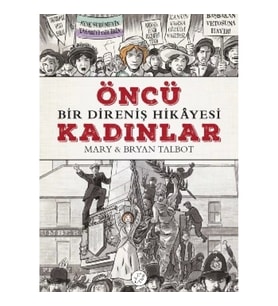 Öncü Kadınlar - Bir Direniş Hikayesi