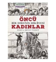 Öncü Kadınlar - Bir Direniş Hikayesi
