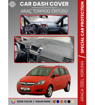 OPEL ZAFİRA B (2004-2011) Torpido Örtüsü Ön Göğüs Torpido Koruma Birebir Uyum Kaymaz Özel Kesim