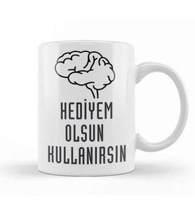 Komik Söz Hediyem Olsun Kullanırsın Kupa Bardak Porselen