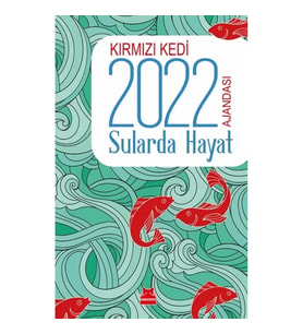 Kırmızı Kedi 2022 Ajandası - Sularda Hayat