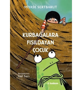 Kurbağalara Fısıldayan Çocuk