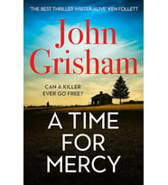A Time For Mercy: John Grisham’S Latest No. 1 Bestseller: John Grisham'S No. 1 Bestseller (Krem)
