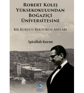 Robert Kolej Yüksekokulundan Boğaziçi Üniversitesine