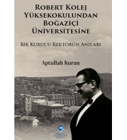 Robert Kolej Yüksekokulundan Boğaziçi Üniversitesine