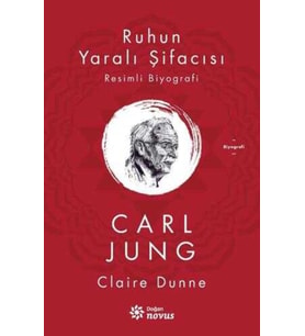 Ruhun Yaralı Şifacısı - Carl Jung - Claire Dunne
