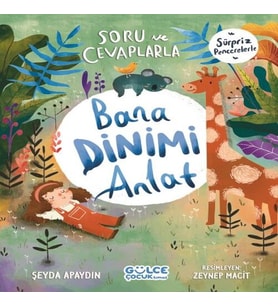 Soru ve Cevaplarla Bana Dinimi Anlat