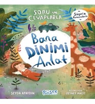 Soru ve Cevaplarla Bana Dinimi Anlat