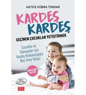 Kardeş Kardeş Geçinen Çocuklar Yetiştirmek