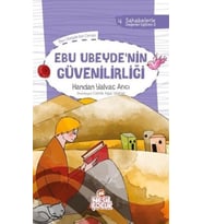 EBU UBEYDENİN GÜVENİRLİĞİ - NESİL ÇOCUK YAYINLARI (Karışık)