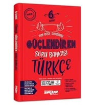 Ankara Yayıncılık 6. Sınıf Türkçe Güçlendiren Soru Bankası Ankara Yayıncılık (Çok Renkli)
