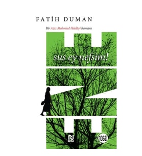 Ene - Sus Ey Nefsim!