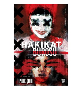 Hakikat Bürosu Cilt 2 - Tepedeki Şehir