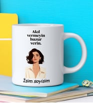 Komik - Esprili Kupa AKIL VERMEYİN HUZUR VERİN Tasarımlı İsim Soyisim Yazılı Kişiye Özel Kupa Bardak