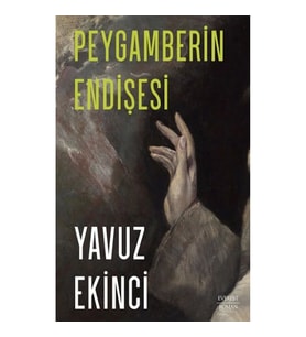 Peygamberin Endişesi