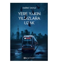 Yere Yakın Yıldızlara Uzak