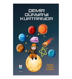Demir Dünya’yı Kurtarıyor