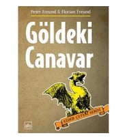 Göldeki Canavar (Ejder Çetesi Serisi 2. Kitap)