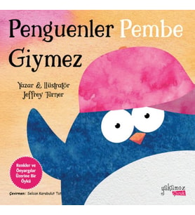 Penguenler Pembe Giymez