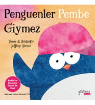 Penguenler Pembe Giymez