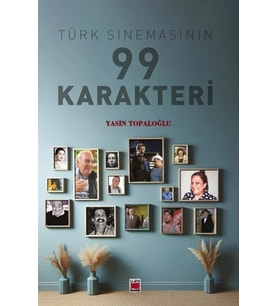 Türk Sinemasının 99 Karakteri