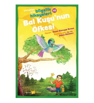 Bal Kuşu'nun Öfkesi - Çocuklar İçin Bilgelik Hikayeleri 10