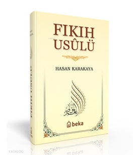Fıkıh Usulü – Sıvama Cilt Beka Yayınları Hasan Karakaya