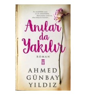 Anılar da Yakılır