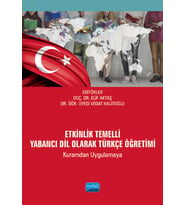 ETKİNLİK TEMELLİ YABANCI DİL OLARAK TÜRKÇE ÖĞRETİMİ (Kuramdan Uygulamaya)