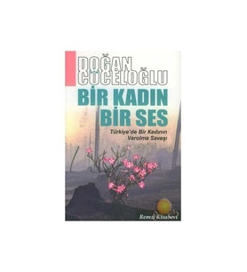 Bir Kadın Bir Ses - Doğan Cüceloğlu