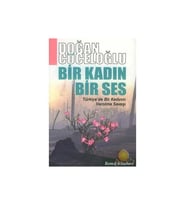 Bir Kadın Bir Ses - Doğan Cüceloğlu