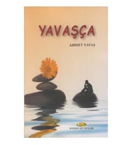 Yavaşça