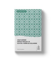 ARAP DİLİNDE MEFULÜ MUTLAK VE KURANI KERİMDE KULLANIMI