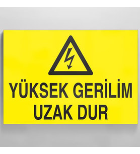 Yüksek Gerilim Uzak Dur Uyarı Levhası 40x60cm (Karışık)