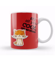 Hey Aall You Cool Ccats And Kittens Kupa Bardak Porselen