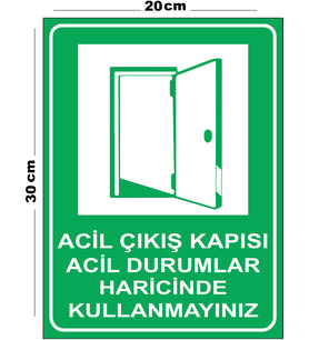Metal Acil Çıkış Kapısı Acil Durumlar Haricinde Kullanmayınız 20cm x 30cm A4 Büyüklüğünde Uyarı Levhası