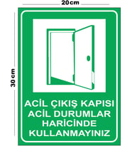 Metal Acil Çıkış Kapısı Acil Durumlar Haricinde Kullanmayınız 20cm x 30cm A4 Büyüklüğünde Uyarı Levhası
