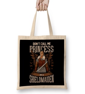 Don t Call Me Princess I m A Shield Maiden Viking Bez Çanta Uzun Saplı
