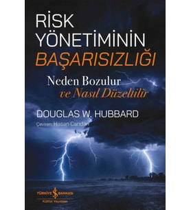 Risk Yönetiminin Başarısızlığı - Neden Bozulur ve Nasıl Düzeltilir