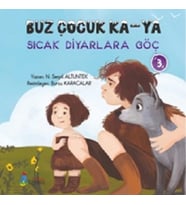 Buz Çocuk Ka-Ya Sıcak Diyarlara Göç 3