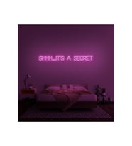 SHHH...IT'S A SECRET Yazılı Neon Tabela