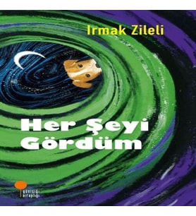 Her Şeyi Gördüm