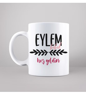 Hoş Geldin Bebek Tasarımlı Kupa Kişiye Özel