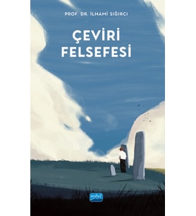 ÇEVİRİ FELSEFESİ - The Philosophy of Translation